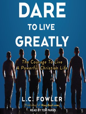 cover image of Dare to Live Greatly